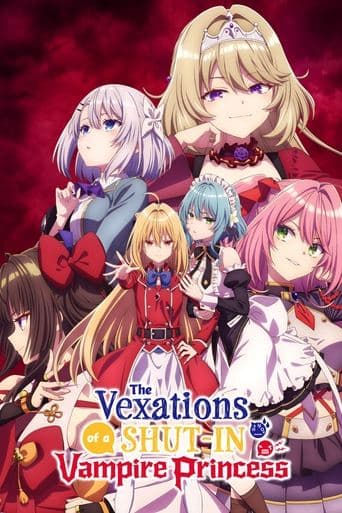 The Vexations of a Shut-In Vampire Princess Sololatino